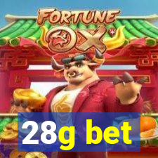 28g bet